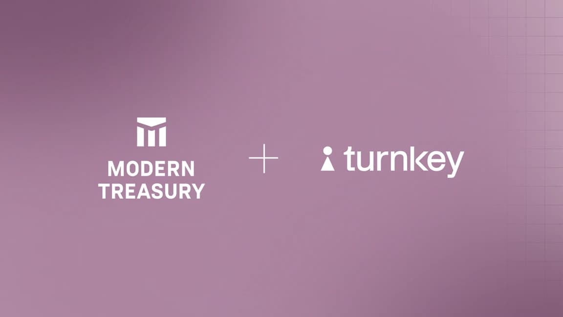 Modern Treasury x Turnkey