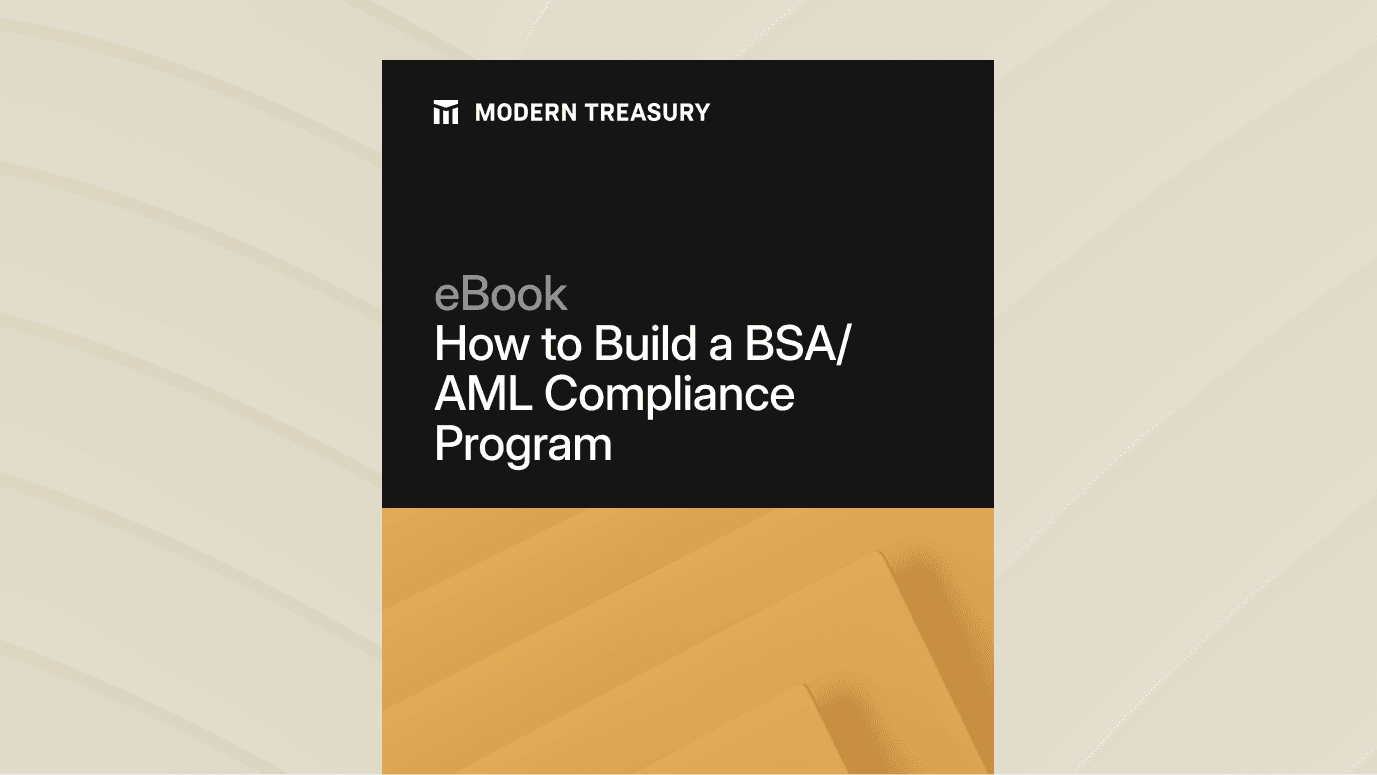 How To Build A BSA AML Compliance Program EBook Modern Treasury how-to-build-a-bsa-aml-compliance-program-ebook-modern-treasury