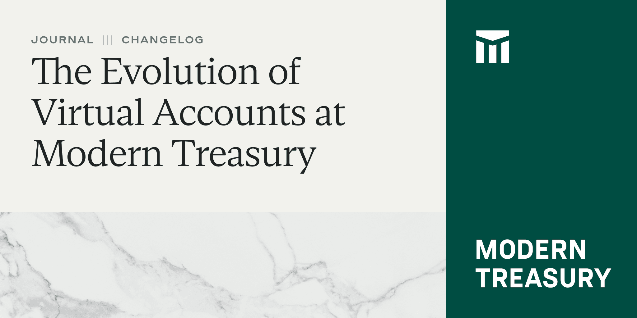 The Evolution of Virtual Accounts at Modern Treasury Thumbnail